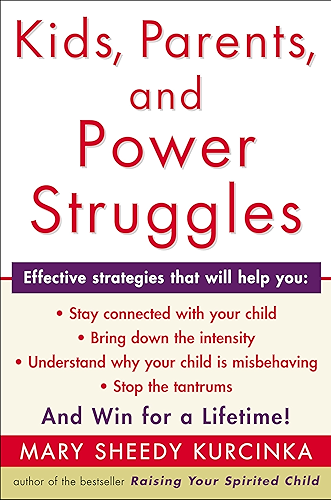 Download Kids, Parents, and Power Struggles: Raising Children to be More Caring and C (English Edition) PDF
