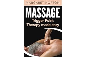 Massage: Trigger Point Therapy Made Easy