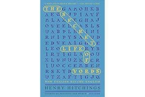 The Secret Life of Words: How English Became English