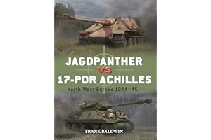 Jagdpanther vs 17-pdr Achilles: North-West Europe 1944–45 (Duel, 143)