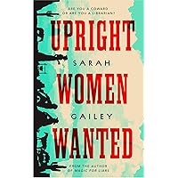 Upright Women Wanted
