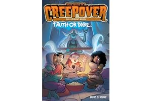 Truth or Dare . . . The Graphic Novel (1) (You're Invited to a Creepover: The Graphic Novel)