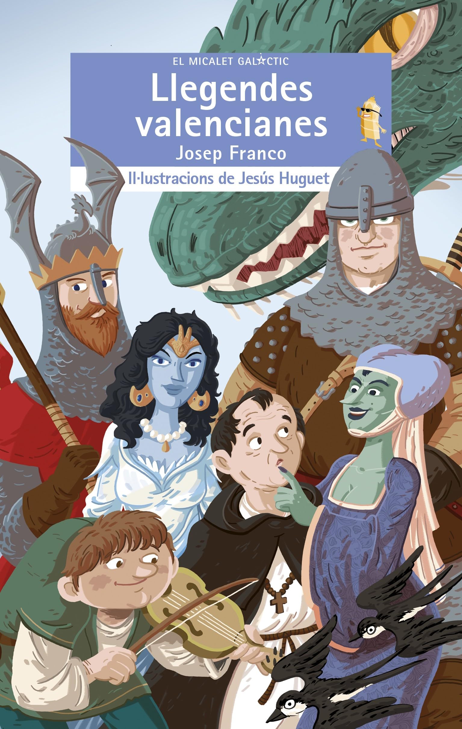 Llegendes De Valencianes: 195 (El Micalet Galàctic)