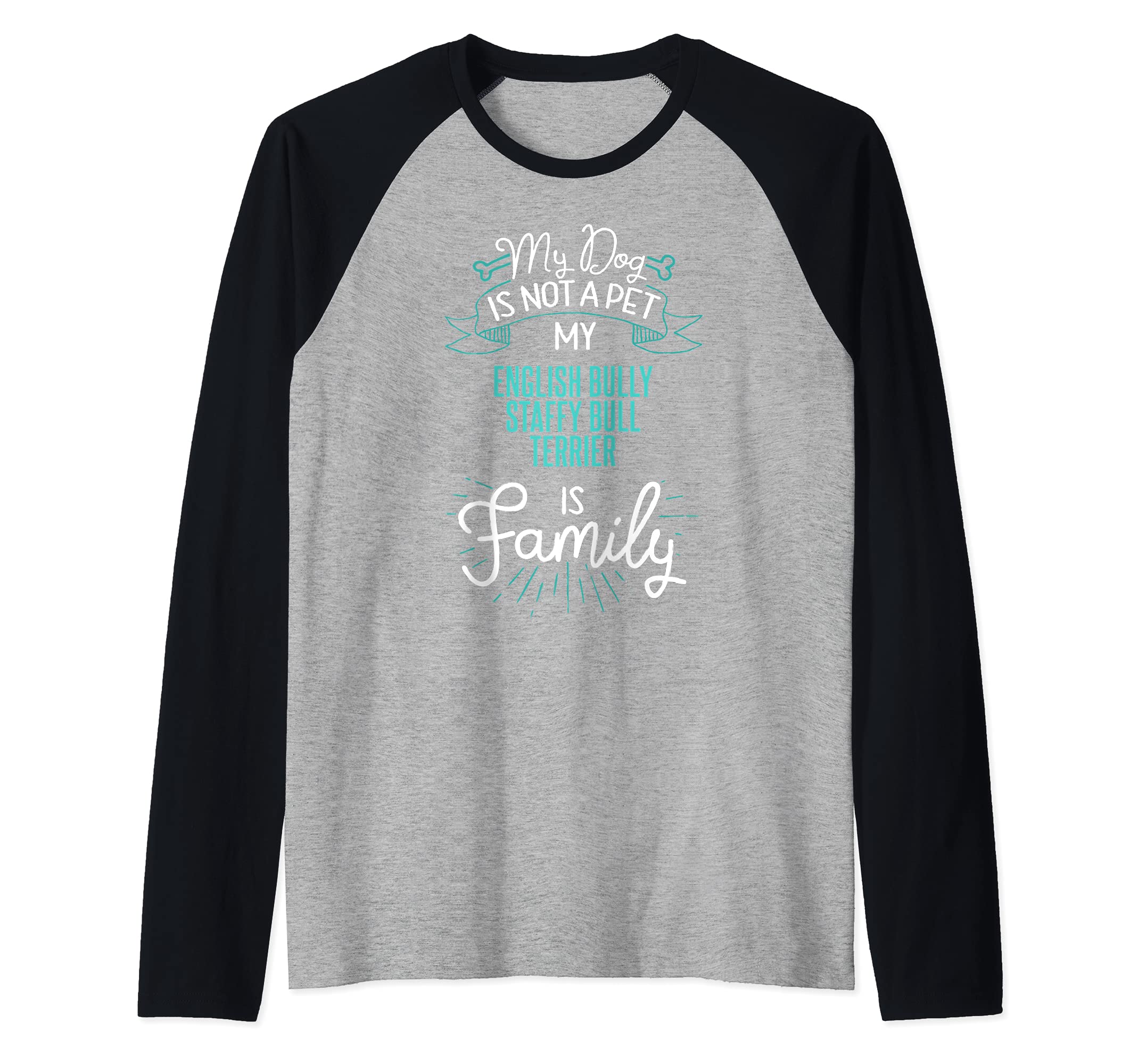 Cute English Bully Staffy Bull Terrier Design Family Dog Raglan Baseball Tee