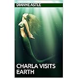 Charla Visits Earth (The Six worlds)