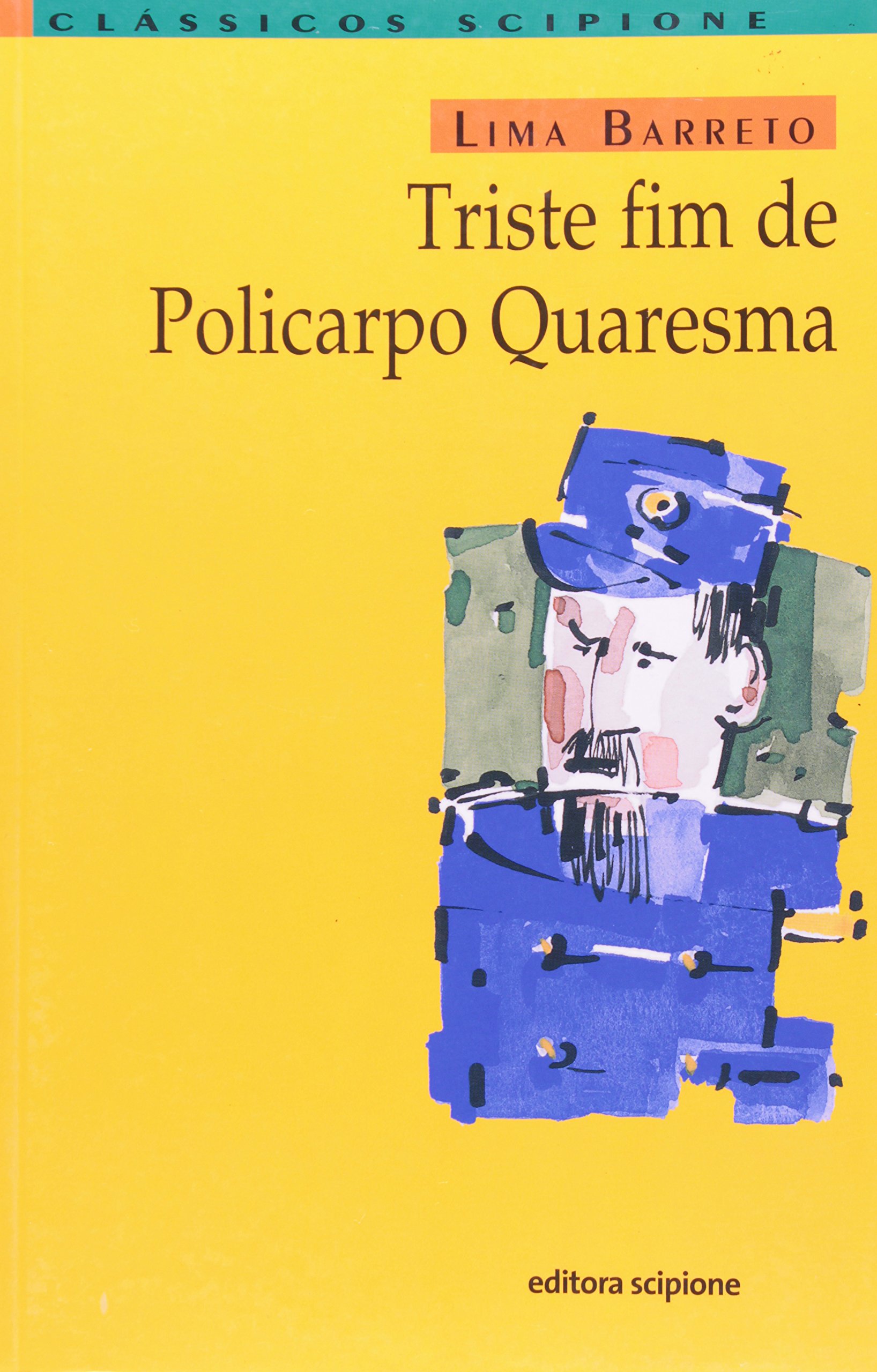 Triste Fim de Policarpo Quaresma - Coleção Clássicos Scipione PDF Lima ...