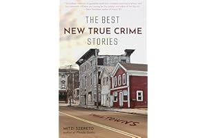 The Best New True Crime Stories: Small Towns: (True crime gift)