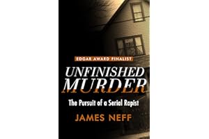 Unfinished Murder: The Pursuit of a Serial Rapist