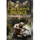 Clockwork Prince (The Infernal Devices Book 2)
