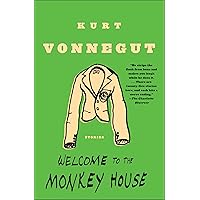 Welcome to the Monkey House: A Collection of Short Works