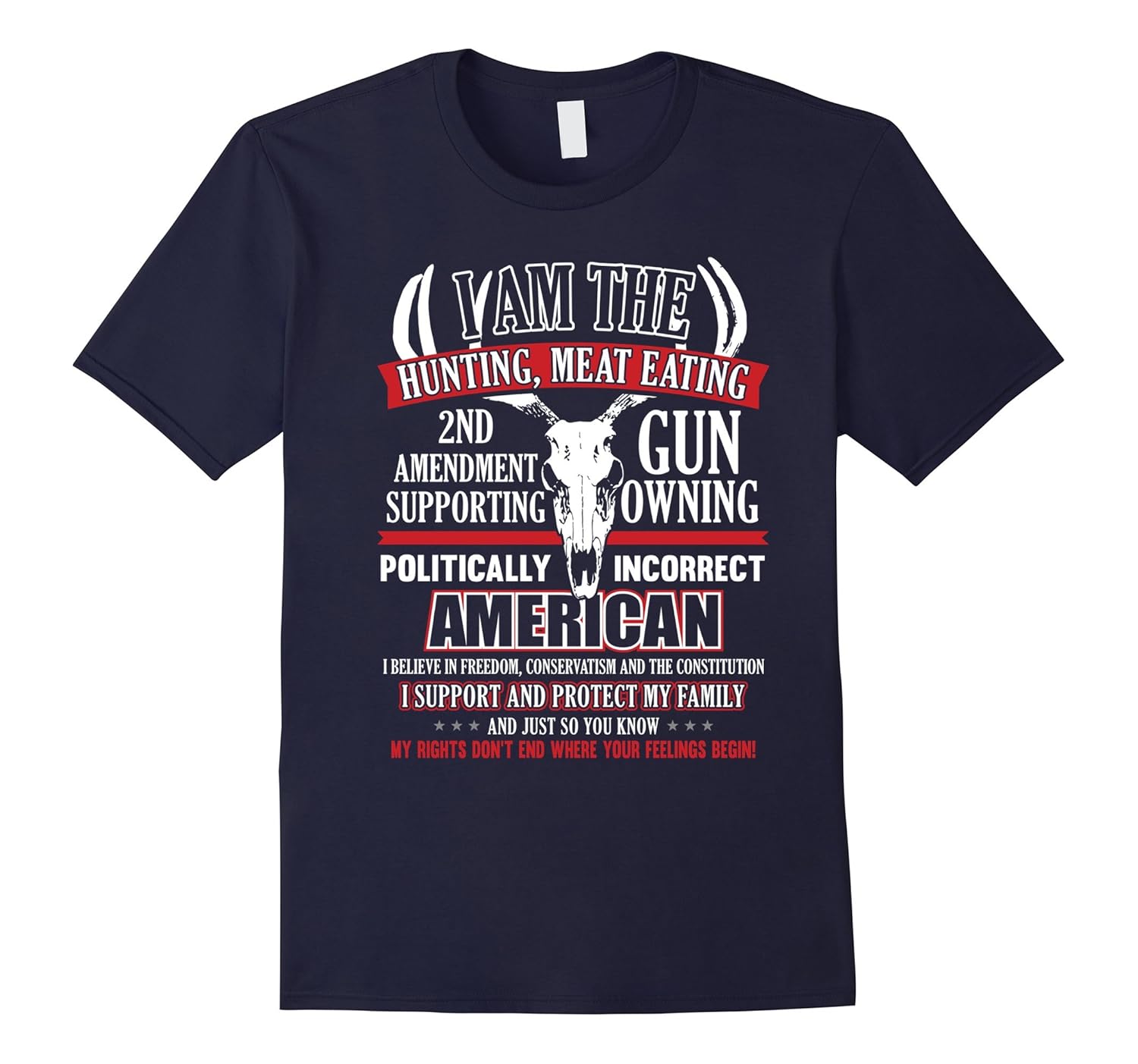 Politically Incorrect Shirt I Am The Hunting Meat Eating-ANZ