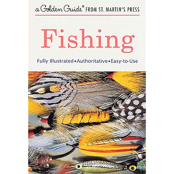 Encyclopedia of Fishing: The Complete Guide to the Fish, Tackle Te Encyclopedia of Fishing: The Complete Guide to the Fish, Tackle Te