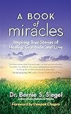 A Book of Miracles: Inspiring True Stories of