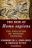 The Rise of Homo Sapiens: The Evolution of Modern Thinking