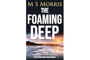 The Foaming Deep: A Yorkshire Murder Mystery (DCI Tom Raven Crime Thrillers Book 8)