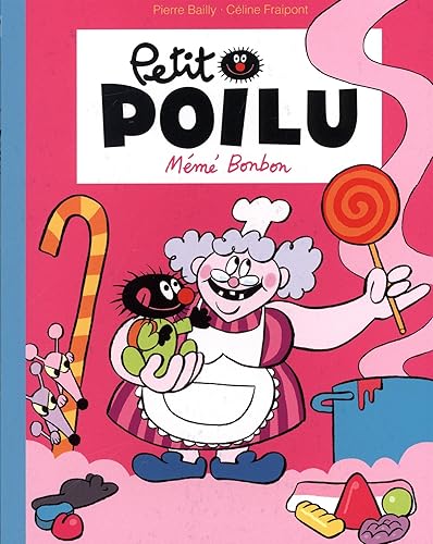 Download Petit Poilu - tome 4 - Mémé Bonbon  (souple) PDF
