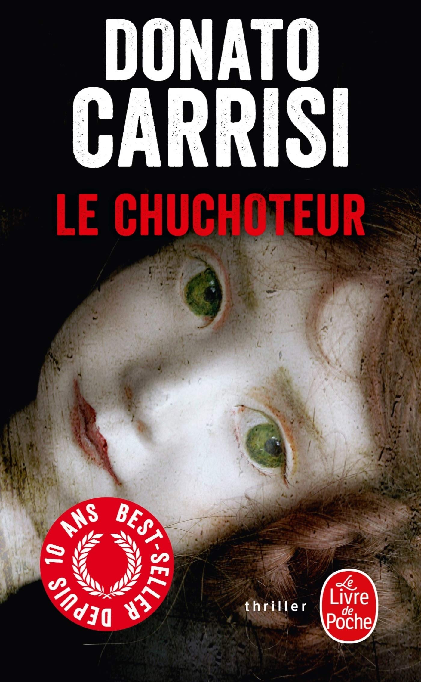 Le Chuchoteur Policier Thriller Amazon Co Uk Carrisi Donato 9782253157205 Books