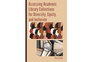 Assessing Academic Library Collections for Diversity, Equity, and Inclusion