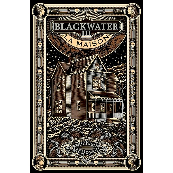 洋書 Blackwater 2 Volumes by Michael McDowell Blackwater, t. 02: McDowell, Michael: 9782381960463: Books
