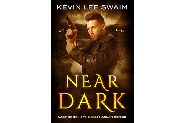 Near Dark (Sam Harlan, Vampire Hunter Book 5)
