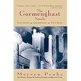 The Gormenghast Novels (Titus Groan / Gormenghast / Titus Alone)