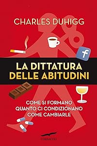 La dittatura delle abitudini (Italian Edition)