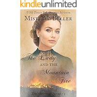 The Lady and the Mountain Fire (The Mountain series Book 3) book cover