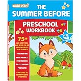The Summer Before Preschool Workbook School Prep for Ages 3 - 4: 75+ Activities, First Writing, First Phonics, First Reading, First Counting, and First Math (Gold Stars Series)