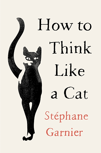 Download How to Think Like a Cat (English Edition) PDF