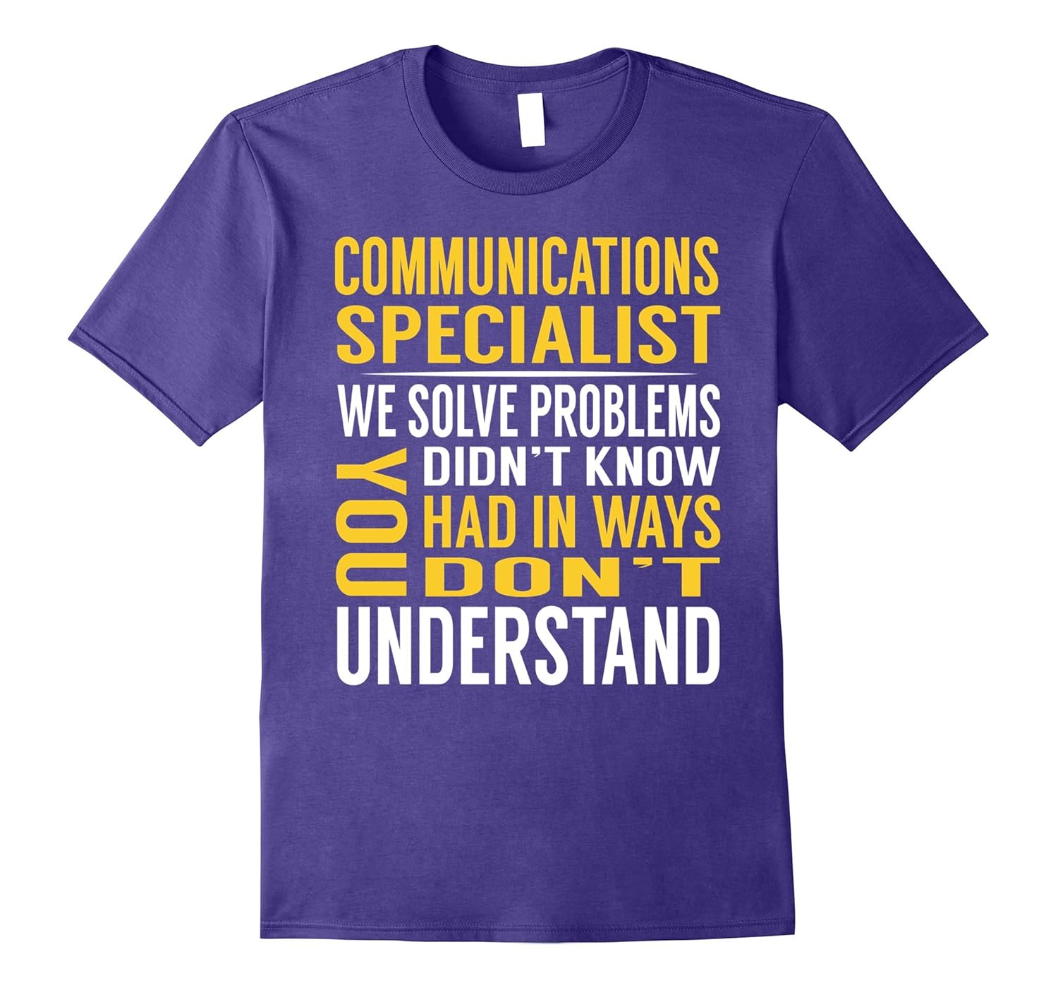 Communications Specialist Solve Problems TShirt-Rose