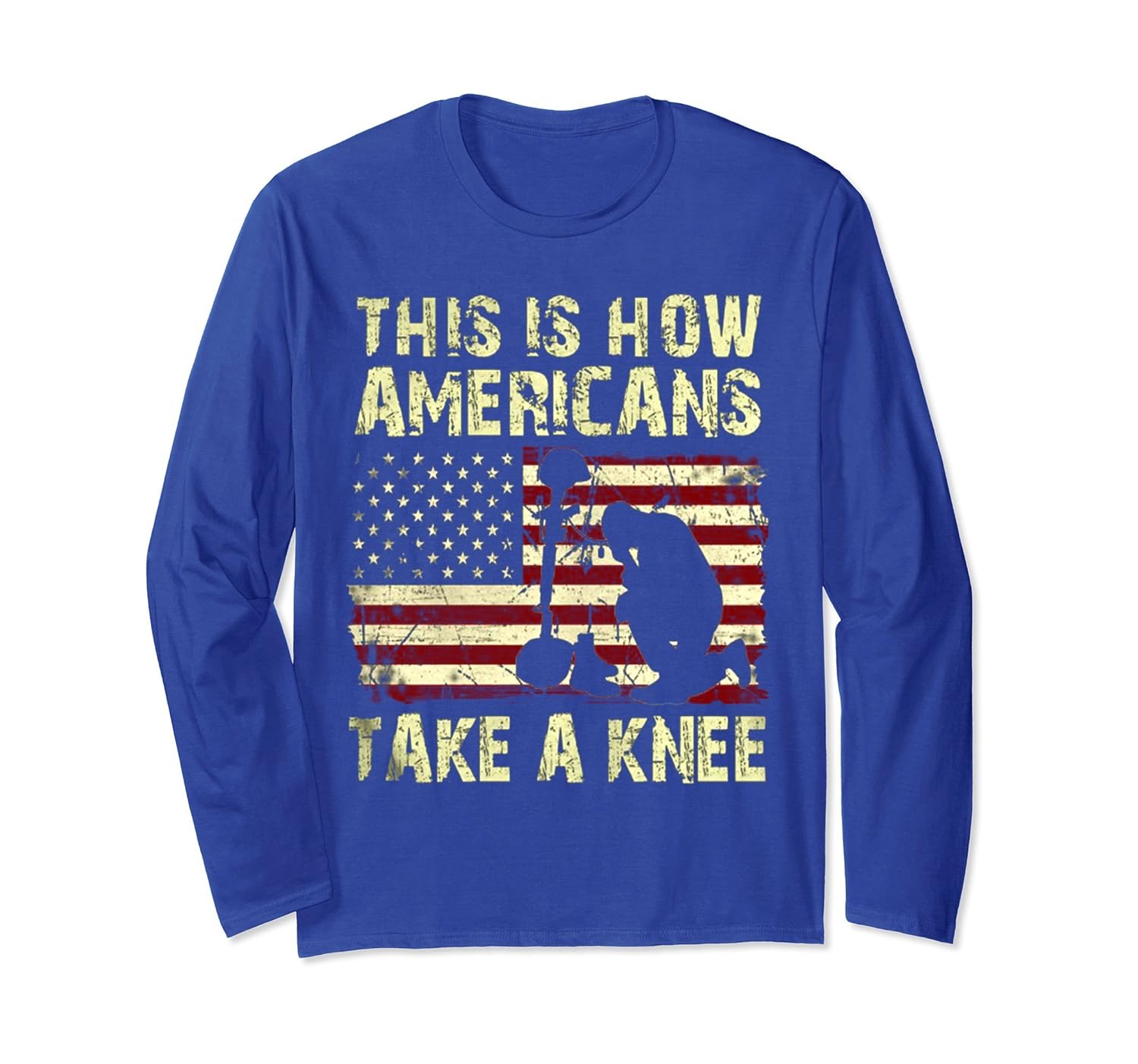 This Is How Americans Take A Knee Patriotic Long Sleeve-anz