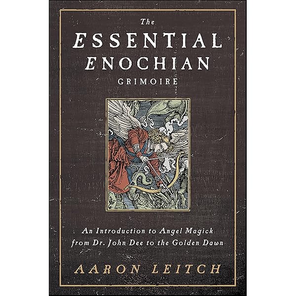 The Complete Enochian Dictionary: A Dictionary of the