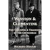 Winston & Clementine: The Triumphs & Tragedies of the Churchills