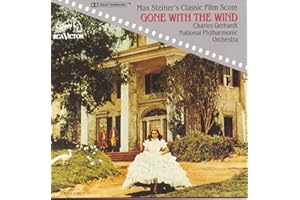 Gone with the Wind (Max Steiner's Classic Film Score)