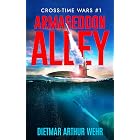 Armageddon Alley: Cross-Time Wars #1
