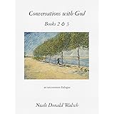 Conversations with God, Books 2 & 3: An Uncommon Dialogue