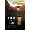 House of Rain: Tracking a Vanished Civilization Across the American Southwest
