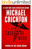 A Case of Need: A Novel