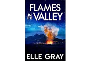 Flames in the Valley (A Sapphire Valley Mystery Book 6)