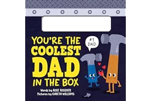 You're the Coolest Dad in the Box: A Funny and Sweet Shaped Board Book to Celebrate Dad (Punderland)