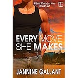 Every Move She Makes (Who’s Watching Now Book 1)