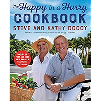 The Happy in a Hurry Cookbook: 100-Plus Fast and Easy New Recipes That Taste Like Home (The Happy Cookbook Series) book cover The Happy in a Hurry Cookbook: 100-Plus Fast and Easy New Recipes That Taste Like Home (The Happy Cookbook Series) book cover