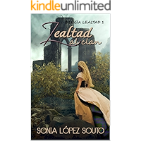 Lealtad al clan: Bilogía Lealtad 1 (Spanish Edition) book cover