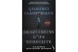 Confessions d'un exorciste (French Edition)