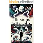 My Homage to the Illusions(English Edition): The Supernatural Operation of Mitsuki Kashihara