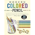 Modern Colored Pencil: A playful and contemporary exploration of colored pencil drawing - Includes 75+ Projects and Technique