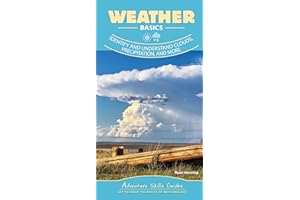 Weather Basics: Identify and Understand Clouds, Precipitation, and More