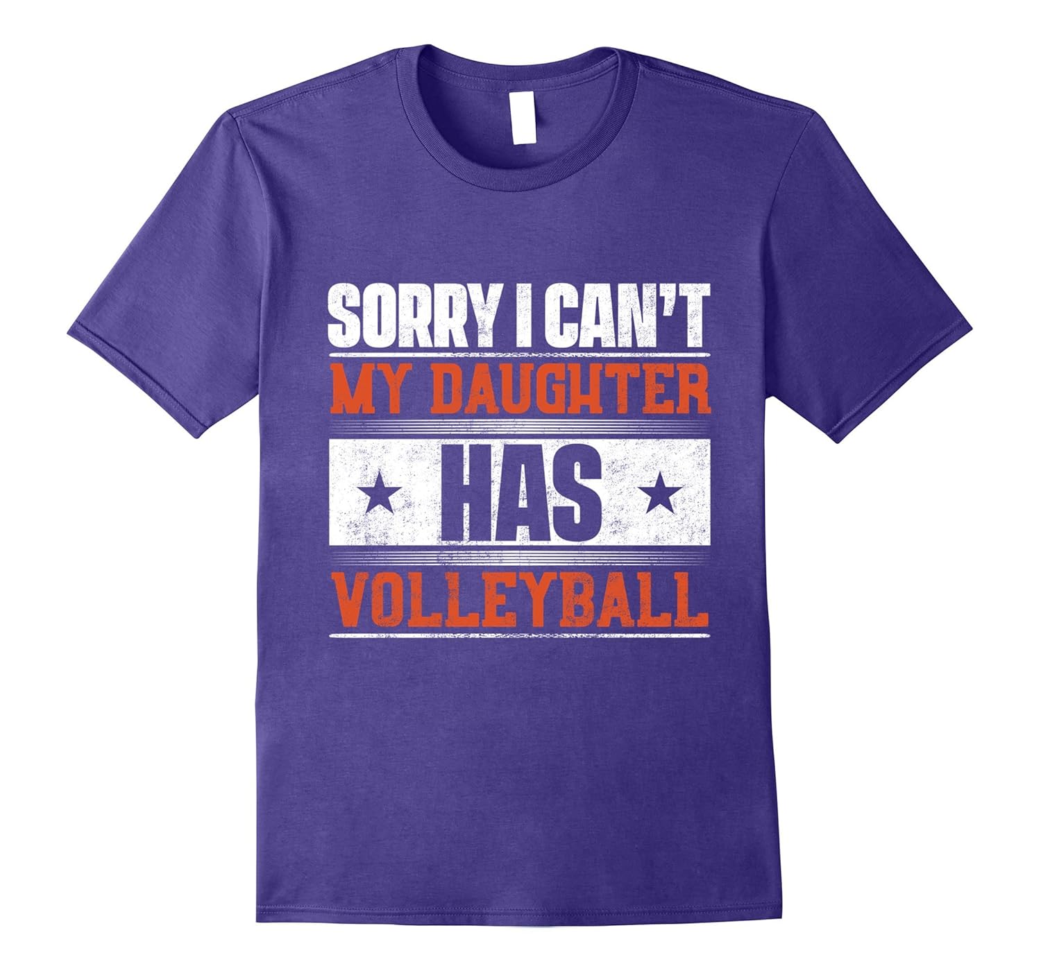 Sorry I Can't My Daughter Has Volleyball T-Shirt-Rose