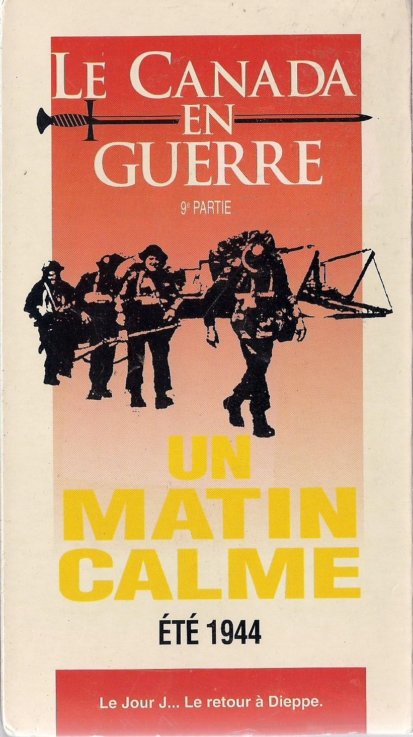 Amazon Com Le Canada En Guerre 9 Un Matin Calme Ete 1944 Jean Gascon Gilles Pelletier Movies Tv