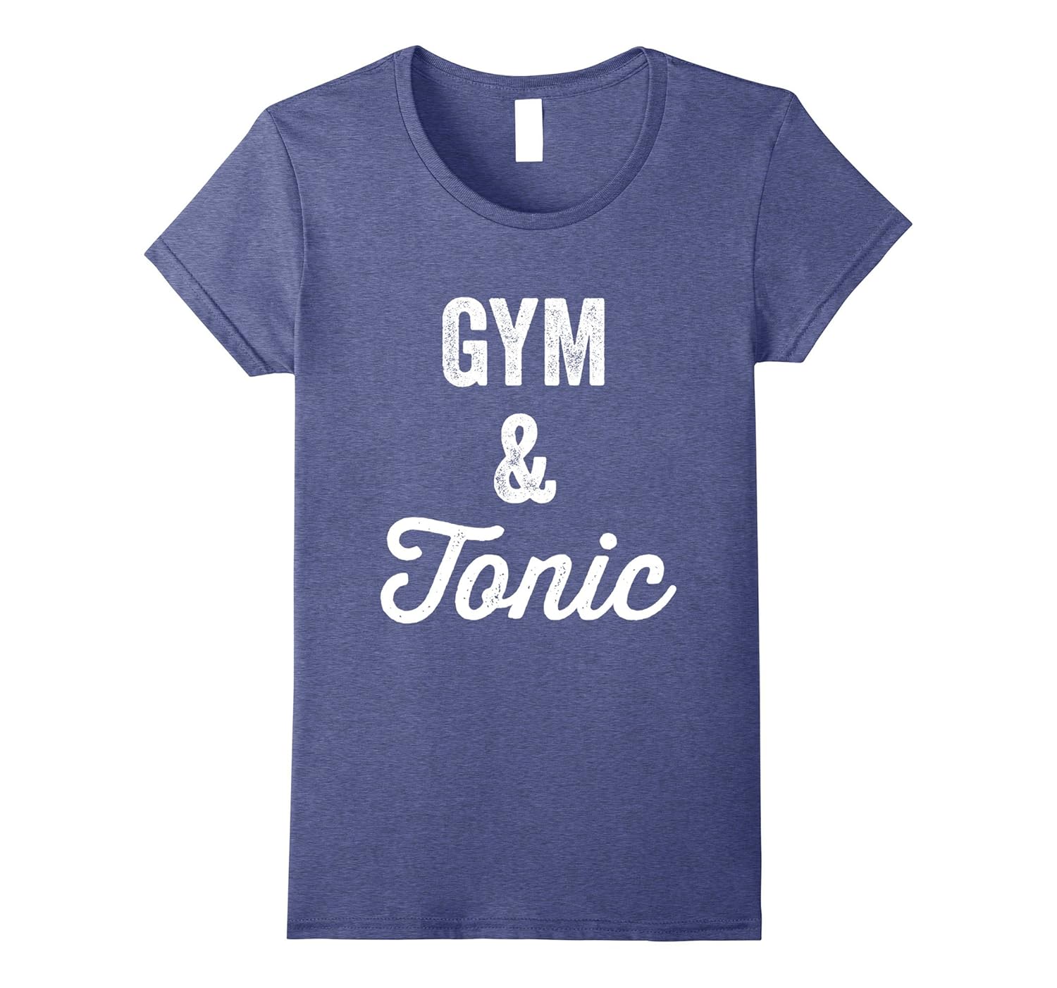 Gym And Tonic T-Shirt-4LVS